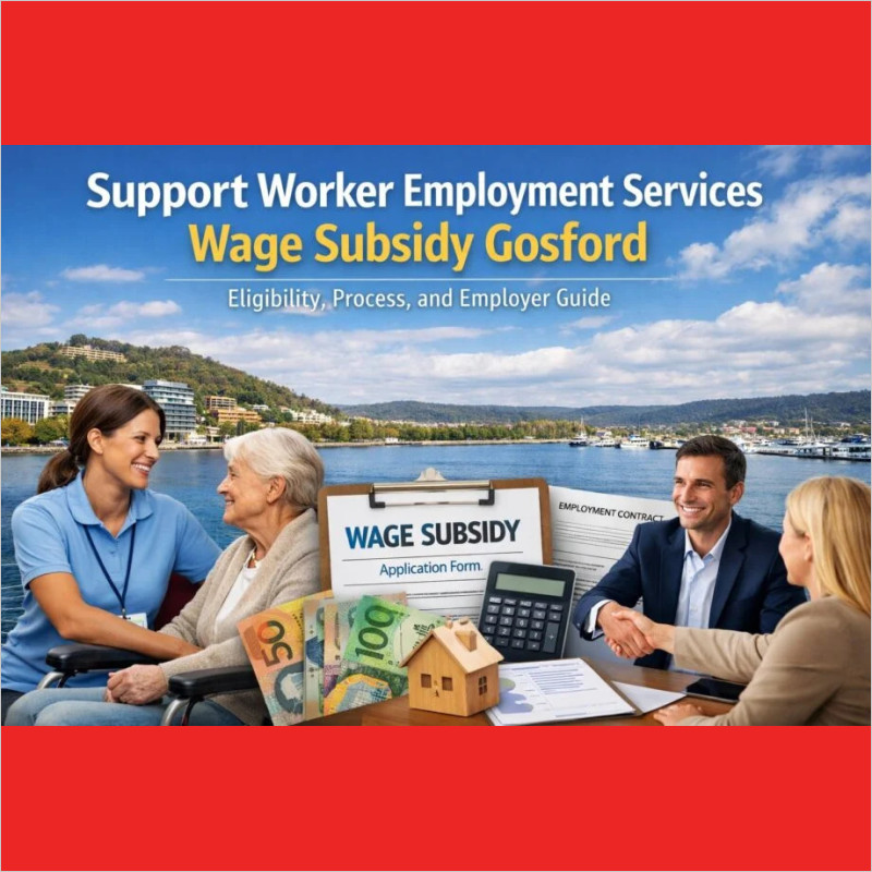 Gosford Employment Service Wage Subsidy Providers:  A Simple Guide For Australian Employers