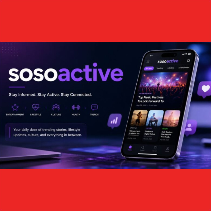 Sosoactive: An Exceptional Digital Platform To Transform The Way We Use The Internet